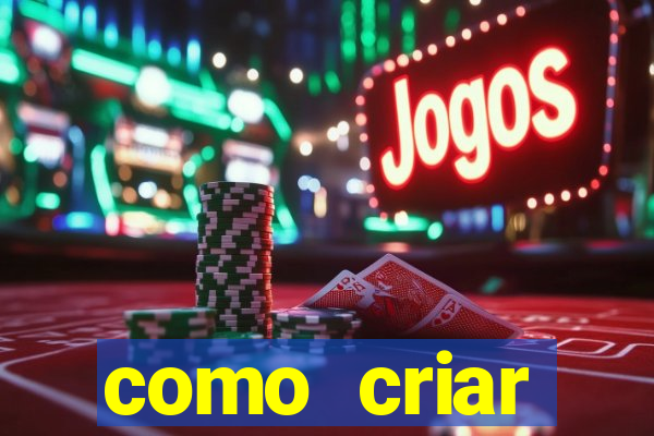 como criar plataforma de jogos do tigre